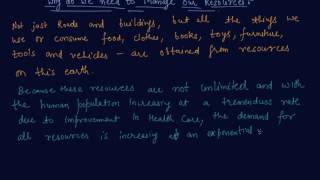 Why Do We Need to Manage Our Resources | Class 10 Physics Management of Natural Resources