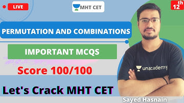 Unacademy MHT CET | Permutation & Combinations | Mathematics | Sayed Sir