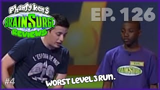 Brainsurge Reviews #4: Episode 126: Awful Level 3