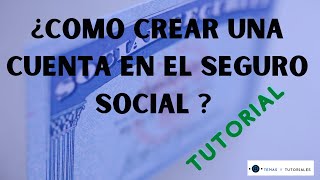 ¿Cómo puedo entrar a mi cuenta de Seguro Social?
