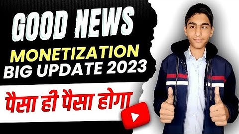 Good News: YouTube Monetization Ka New Tarika Aa Gaya | New Way of Monetization on YouTube 2023