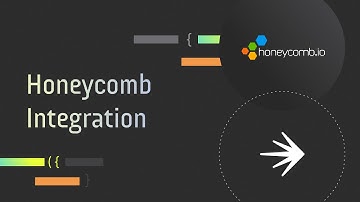 Integration Demo: Honeycomb