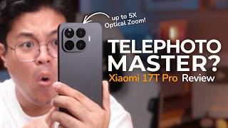 Xiaomi 17t Pro Review Philippines – The Telephoto Master?