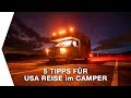 5 Tipps für eine USA Reise im Camper