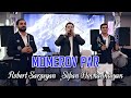 Robert sargsyan  sipan hovhannisyan ft gevorg shahverdyan  momerov par  govnd