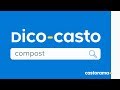 Dico Casto : Le compost - Castorama