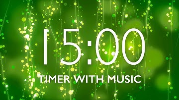 15 Minute Timer with Relaxing Music & Alarm ⏰