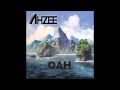 Ahzee - Oah (Original Mix)