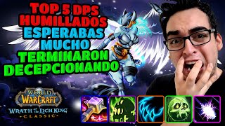 [TIERLIST] TOP 5 DPS DECEPCIÓN en FASE 3 | PRUEBA DEL CRUZADO WOTLK CLASSIC