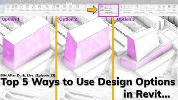 Top 5 Ways to Use Design Options in Revit Tutorial
