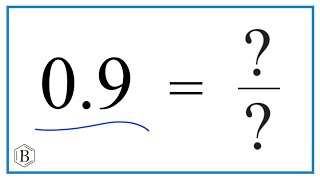 0.9  as a Fraction   (simplified form)