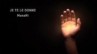 Je Te le donne — ManaHi Sound Tahiti