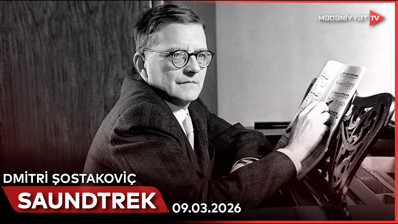 Saundtrek -  Dmitri Şostakoviç | 09.03.2026