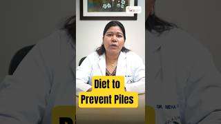 Diet to Prevent Piles! | पाइल्स से बचने के लिए सही डाइट | दर्द से राहत कैसे? #piles #pilestreatment