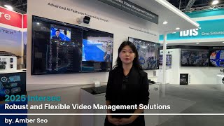 Intersec 2025 | Robust and Flexible Video Management Solutions