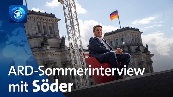 ARD-Sommerinterview mit Markus Söder, CSU