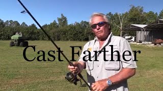 How to cast farther