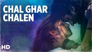 Chal Ghar Chalen | Arijit Singh | Aditiya Roy Kapoor | Whatsapp Status | Videos