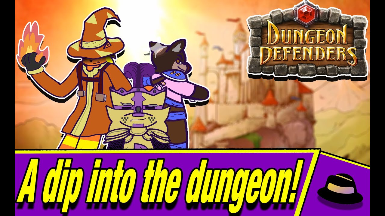 Who up defending they dungeon? - Dungeon defenders FT: Beam & Astri
