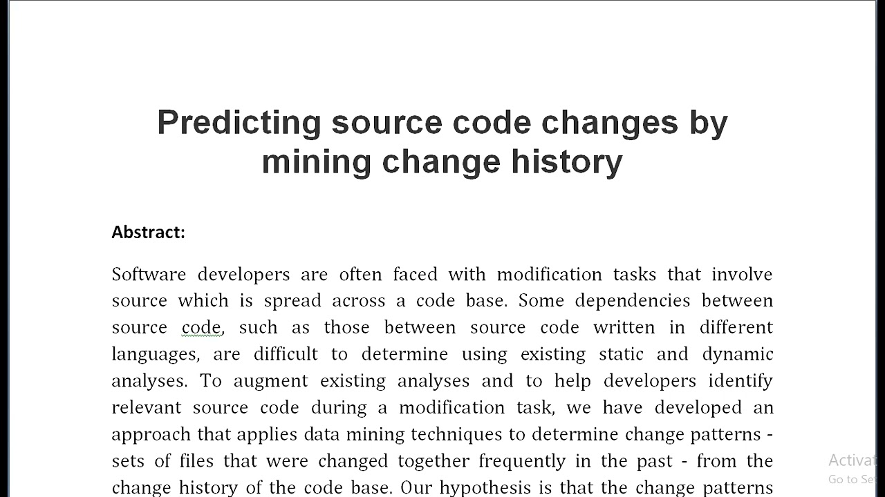 Predicting source code changes by mining change history