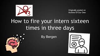 How to fire your intern sixteen times in three days by Bergen | MCU Marvel Fanfiction Spiderson