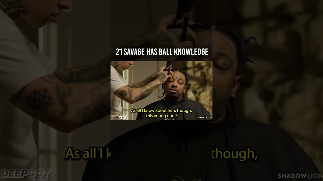 21 Savage has Ball Knowledge‼️ 