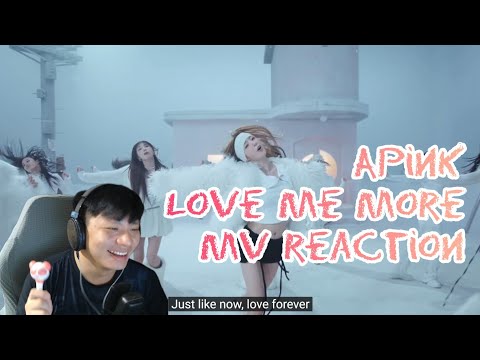 MV REACTION Apink 에이핑크 Love Me More 