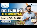IGNOU Term End Exam December 2025 | Results Published | Kerala's No.1 IGNOU Coaching Platform
