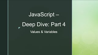 JavaScript - Deep Dive: Part 4 (Goals & Primitive Types)