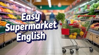 🛒Conversation at the Supermarket | Easy English Speaking Practice for Beginners | English Vocabulary