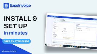 How to Install & Set Up EaseInvoice on Windows — Full Step-by-Step Guide screenshot 5