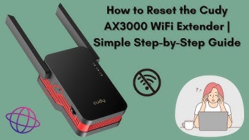 How to Reset the Cudy AX3000 WiFi Extender | Step-by-Step Guide