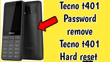 tecno t401 unlock code remove security password on tecno t401