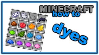 Dye - Minecraft Guide - IGN