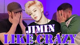 First Time Watching: Jimin - Like Crazy -- Reaction