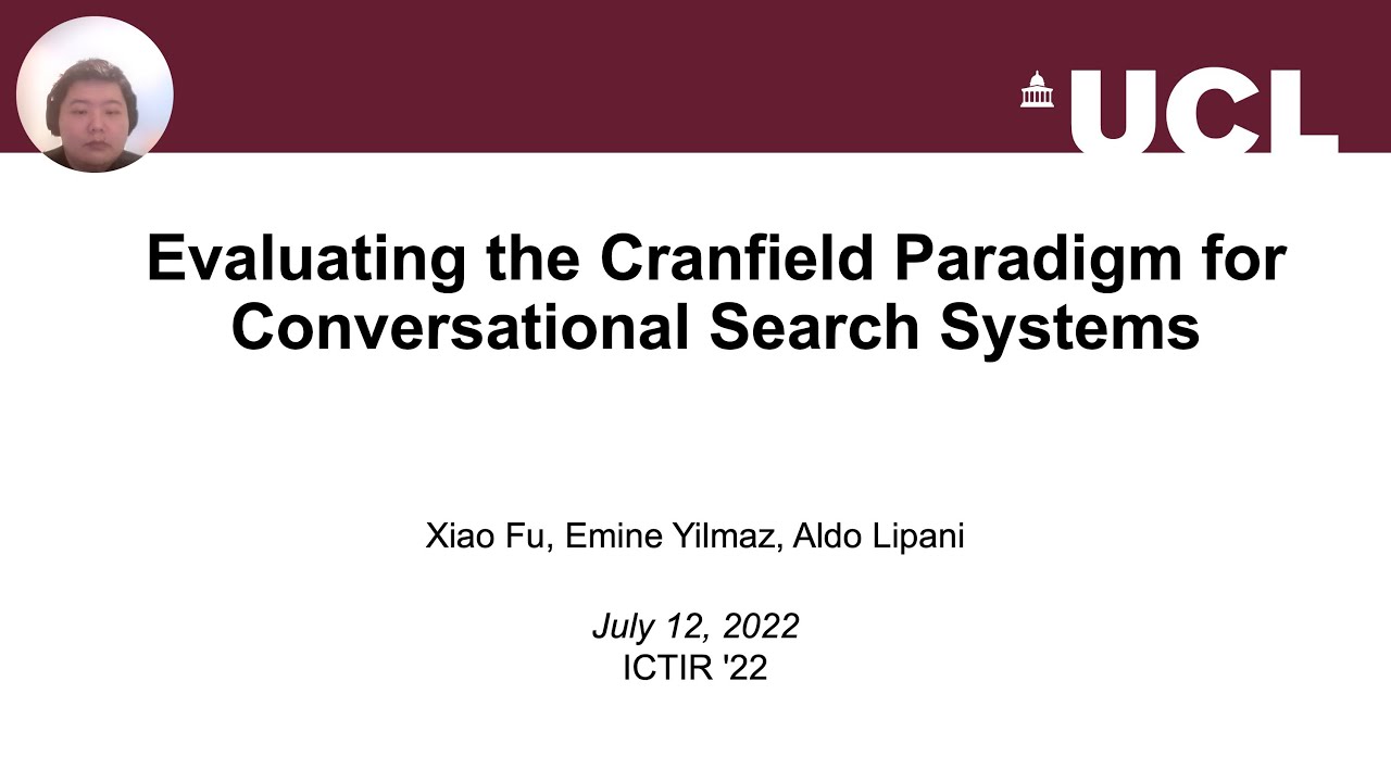 Evaluating the Cranfield Paradigm for Conversational Search Systems YouTube