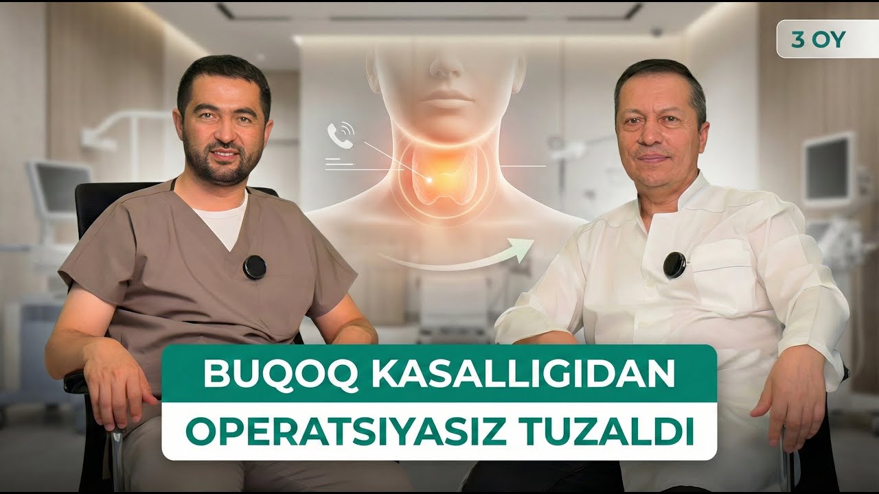 BUQOQ KASALLIGIDAN OPERATSIYASIZ TUZALGAN BEMOR BILAN SUHBAT!  3 OYLIK NATIJA!