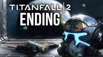 Titanfall 2 ENDING Gameplay Walkthrough Part 6 (Single Player Campaign)
