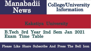 Kakatiya University B Tech 3rd Year 2nd Sem Jan 2021 Exam Time Table