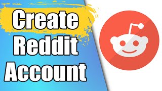 How To Create Reddit Account