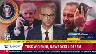 Tusk w cieniu - Nawrocki liderem! Raport wPolsce24