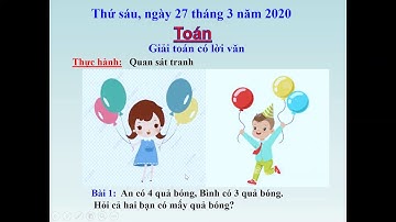 Tuần 21 - Môn toán lớp 1 - Bài giải toán có lời văn