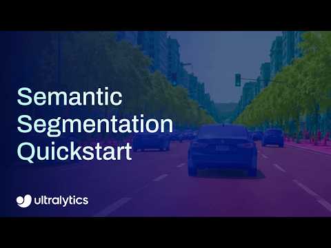Semantic Segmentation with Ultralytics YOLO26 | Quickstart Tutorial