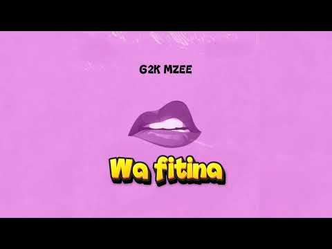 G2k Wa Fitina Ft 13B