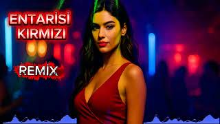 Entarisi Kırmızı - Anatolian Remix