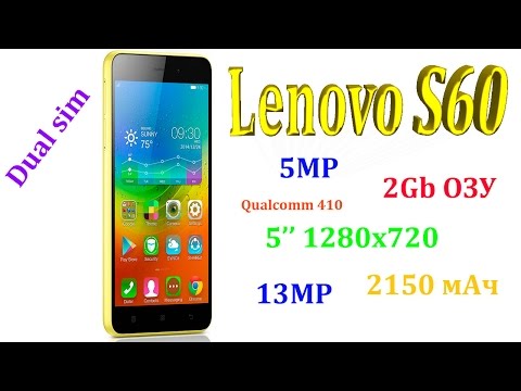 Обзор Lenovo s60 на Android 5.0 Обзор Lenovo s60 на Android 5.0