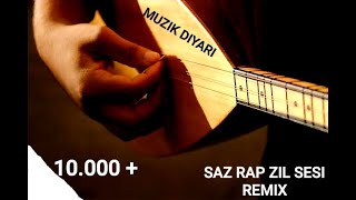 Saz Rap Zil Sesi (Remix) 2020 Resimi