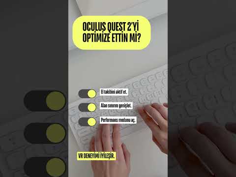 Oculus Quest 2'yi Optimize Ettin mi?