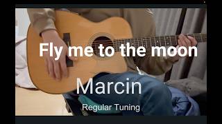 Fly Me To The Moon - Marcin Patrzalek [Acoustic Guitar]