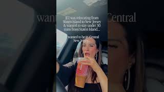 If i was relocating from Staten Island to New Jersey &amp;wanted to stay under 30mins from Staten Island